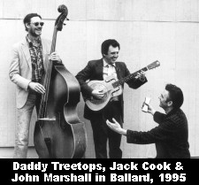 Daddy Treetops, Jack Cook, John Marshall in 1995